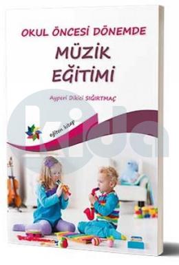 Okul Öncesi Dönemde Müzik Eğitimi