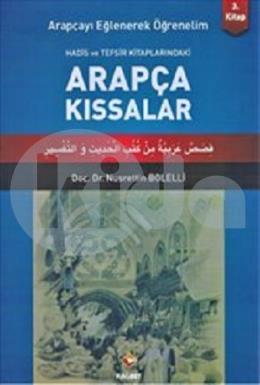 Arapçayı Eğlenerek Öğrenelim 3 - Arapça Kıssalar