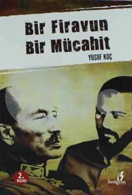 Bir Firavun Bir Mücahit