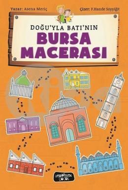 Doğuyla Batının Bursa Macerası