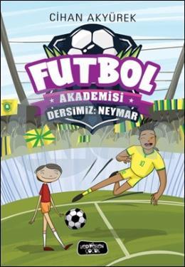 Futbol Akademisi - Dersimiz: Neymar