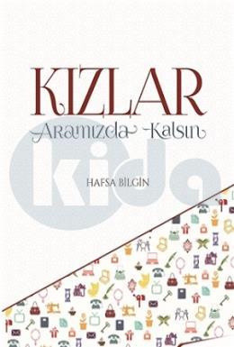 Kızlar Aramızda Kalsın