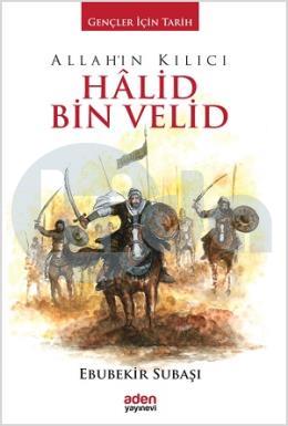 Allah ın Kılıcı Halid Bin Velid (Ciltli)