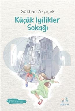 Küçük İyilikler Sokağı