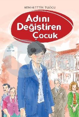 Adını Deği̇şti̇ren Çocuk