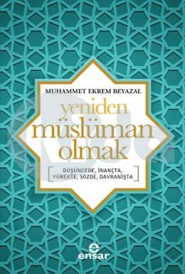 Yeniden Müslüman Olmak