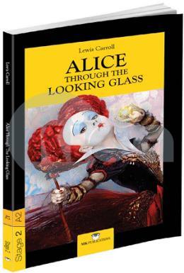 Alice Through The Looking Glass - Stage 2 - İngilizce Hikaye