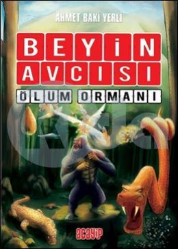 Beyin Avcısı  4 - Ölüm Ormanı (Ciltli)