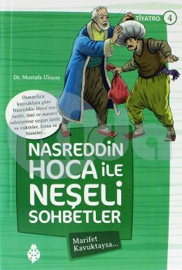 Nasreddin Hoca İle Neşeli Sohbetler 4 - Marifet Kavuktaysa...