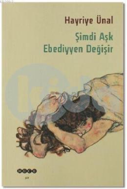 Şimdi Aşk Ebediyyen Değişir