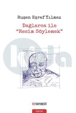 Dağlarca İle Resim Söylemek