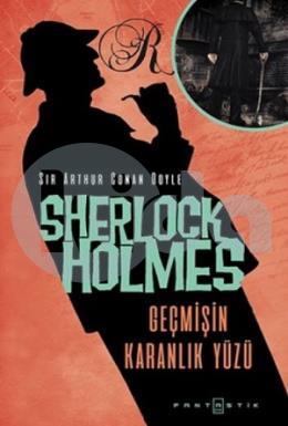 Sherlock Holmes - Geçmişin Karanlık Yüzü