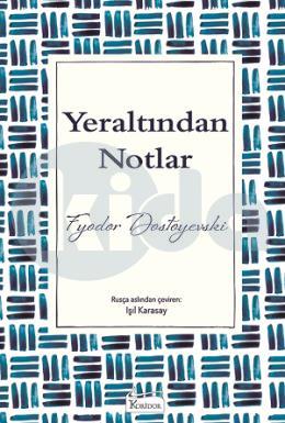 Yeraltından Notlar (Bez Ciltli)