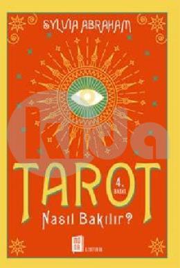 Tarot Nasıl Bakılır?