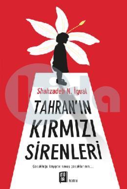 Tahranın Kırmızı Sirenleri