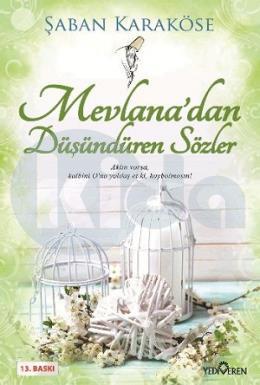 Mevlana’dan Düşündüren Sözler