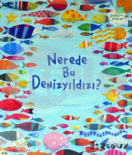 Nerede Bu Denizyıldızı?