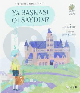 Alfabe Bulutu 1 Ya Başkası Olsaydım?