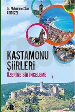 Kastamonu Şiirleri Üzerine Bir İnceleme