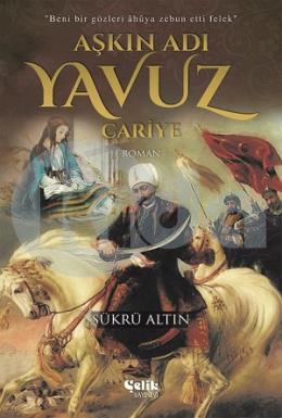 Aşkın Adı Yavuz - Cariye