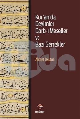 Kuranda Deyimler Darb-ı Meseller ve Bazı Gerçekler