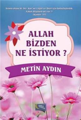 Allah Bizden Ne İstiyor?