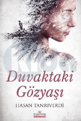 Duvaktaki Gözyaşı