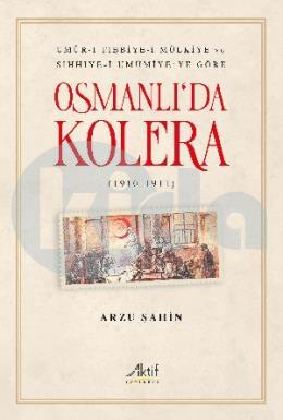 Osmanlıda Kolera (1910-1911)