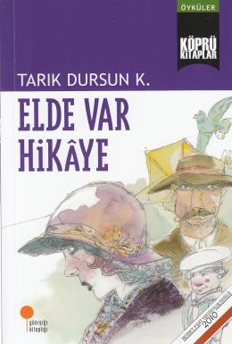 Elde Var Hikaye