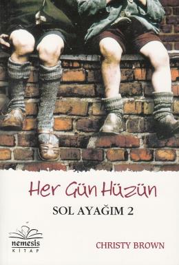 Sol Ayağım 2 Her Gün Hüzün