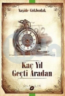 Kaç Yıl Geçti Aradan