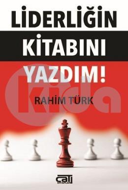 Liderliğin Kitabını Yazdım