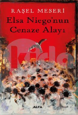 Elsa Niegonun Cenaze Alayı