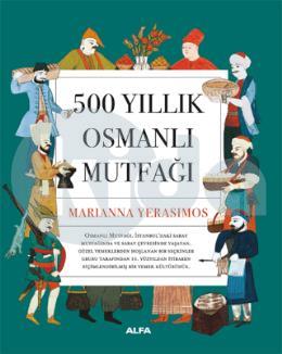 500 Yıllık Osmanlı Mutfağı