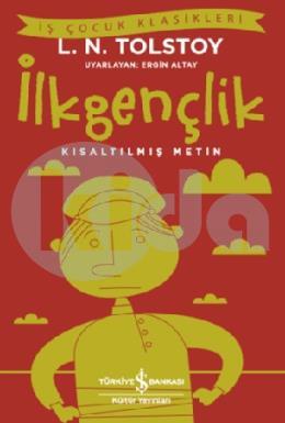 İlkgençlik (Kısaltılmış Metin)