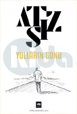 Yolların Sonu