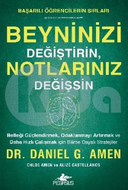 Beyninizi Değiştirin, Notlarınız Değişsin: Başarılı Öğrencilerin Sırları