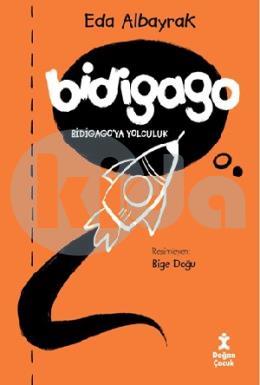 Bidigago’ya Yolculuk