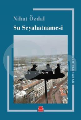 Su Seyahatnamesi