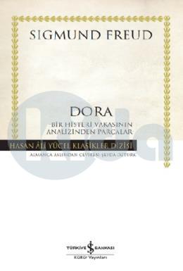 Dora – Bir Histeri Vakasının Analizinden Parçalar (Ciltli)