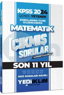 Yediiklim 2024 KPSS Genel Yetenek Matematik Konularına Göre Tamamı Çözümlü Son 11 Yıl Çıkmış Sorular