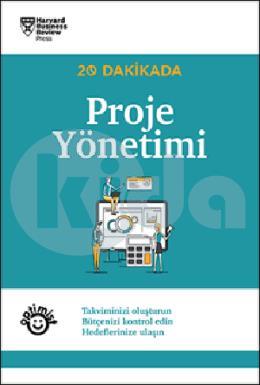 20 Dakikada Proje Yönetimi