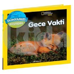 National Geographic Kids Dünyamızı Keşfedin – Gece Vakti