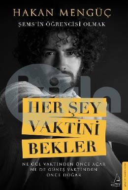 Her Şey Vaktini Bekler