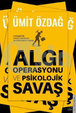 Algı Operasyonu ve Psikolojik Savaş