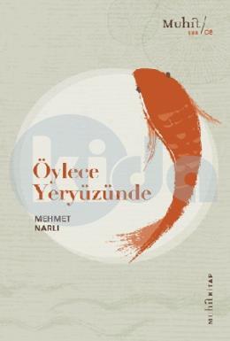 Öylece Yeryüzünde