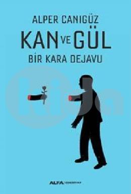 Kan ve Gül