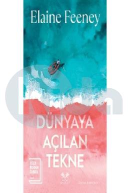 Dünyaya Açılan Tekne