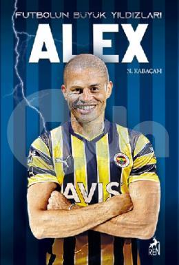 Futbolun Büyük Yıldızları Alex