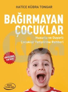 Bağırmayan Çocuklar